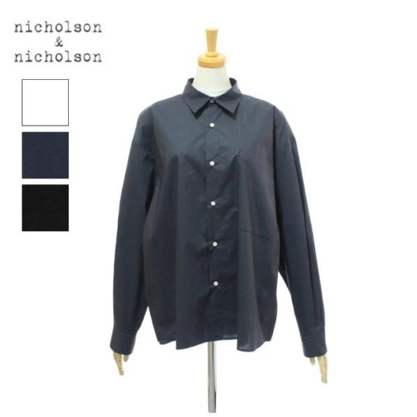 ニコルソンアンドニコルソン レギュラーカラー 長袖シャツ ビッグシルエット ポプリン nichols...