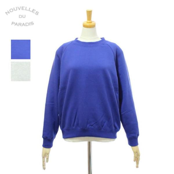 ヌーヴェル ドゥ パラディ PC25309 basic裏毛 スウェット レディース NOUVELLE...