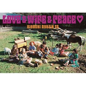 LOVE&WIFE&PEACE  清 竜人25