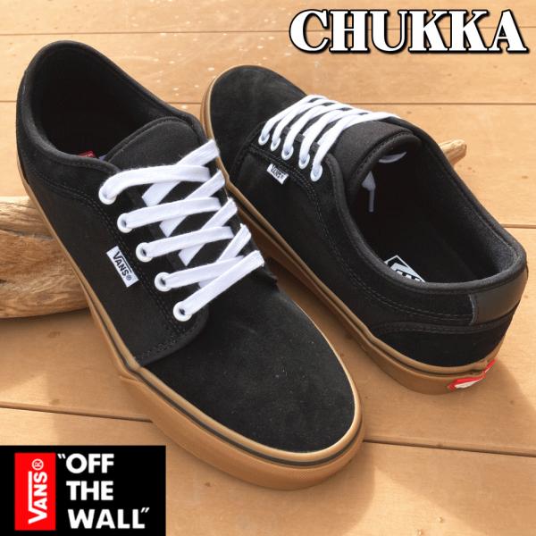 VANS バンズ ヴァンズ SKATE CHUKKA LOW スケート チャッカ ロー VN0A4B...