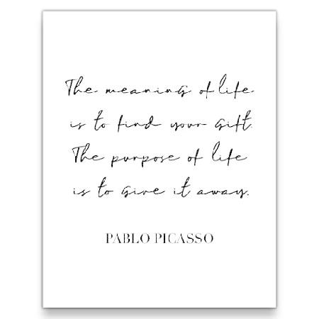 【並行輸入品】 ‘The Meaning of Life’ Pablo Picasso Quote ...
