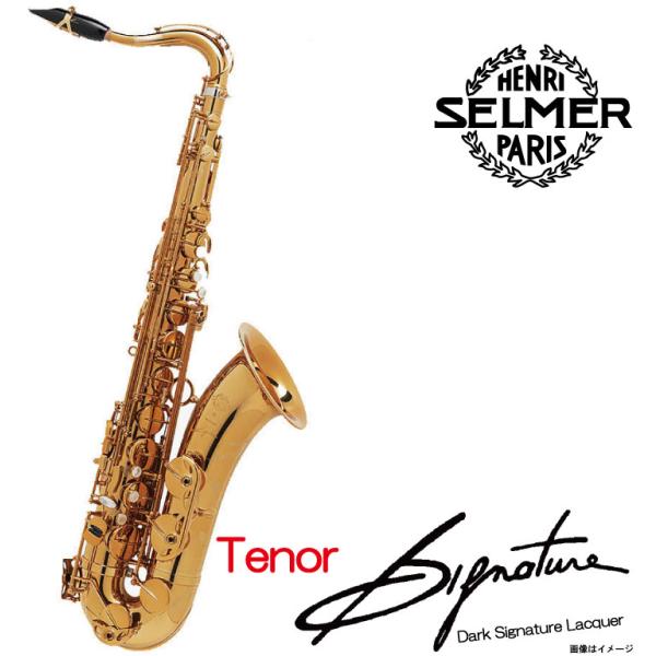 H.SELMER セルマー / Tenor Signature Dark Signature Lac...
