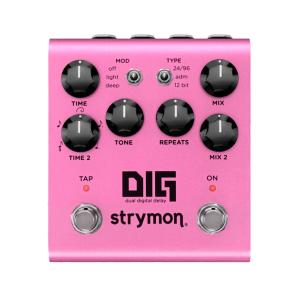 Strymon / DIG V2 ディグ デュアルデジタルディレイ