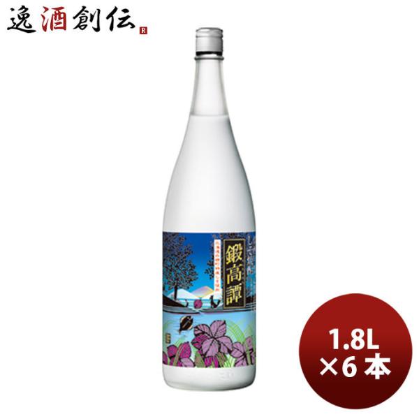 甲類焼酎 ２０度 しそ焼酎 鍛高譚 1.8L 6本 1ケース のし・ギフト・サンプル各種対応不可　1...