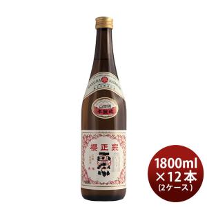 日本酒 櫻正宗 朱稀 本醸造 1800ml 1.8L × 2ケース / 12本｜isshusouden