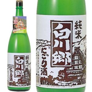 白川郷 純米 にごり酒 1800ml 1.8L×6本（1ケース） ギフト 父親 誕生日 プレゼント｜isshusouden