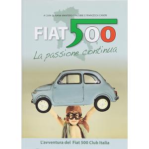 La Passione Continua by FIAT 500 CLUB ITALIA　23716