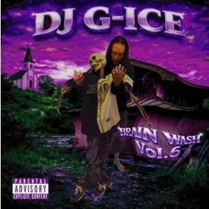 DJ G-ICE / BRAINWASH Vol.6