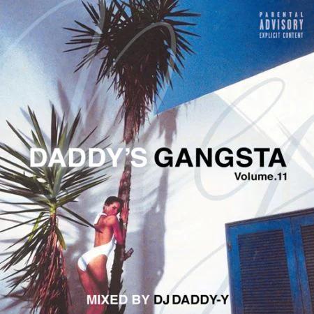 DJ Daddy-Y - Daddy's Gangsta Vol.11