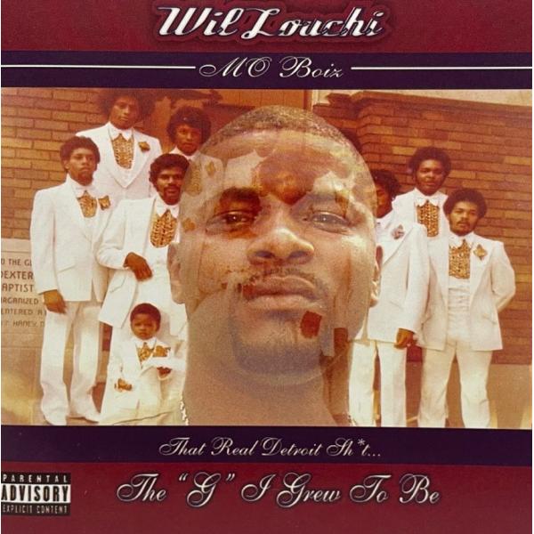Wil Louchi &amp;amp;amp;#8211; The "G" I Grew To B...