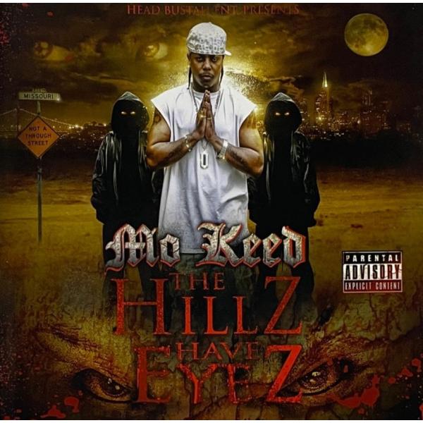 Mo Keed &amp;amp;amp;#8211; The Hillz Have Eyez