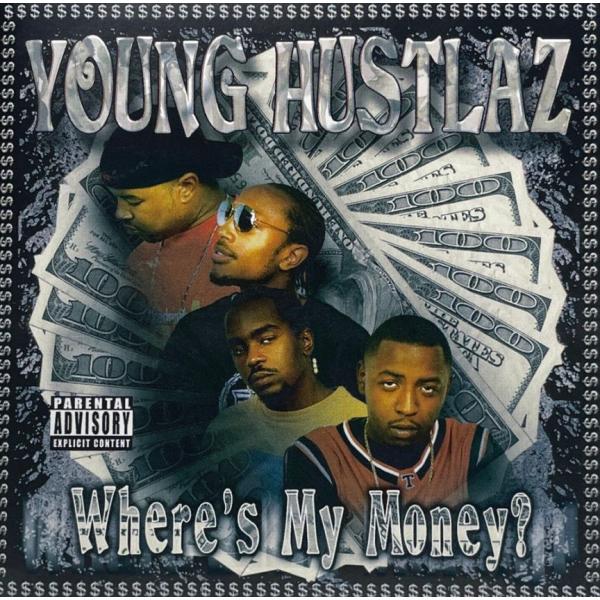 Young Hustlaz &amp;#8211; Where's My Money?