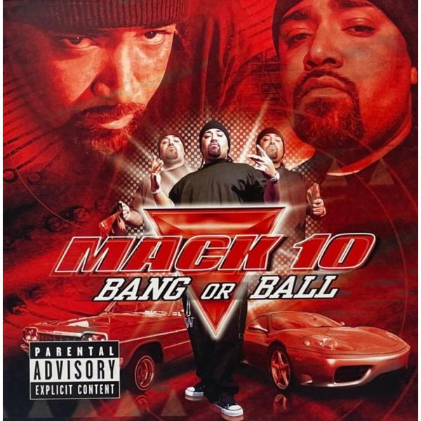 Mack 10 &amp;#8211; Bang Or Ball