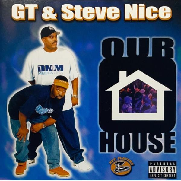 G.T. &amp; Steve Nice &amp;#8211; Our House