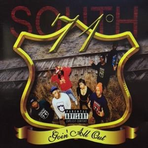 SOUTH 71 DEGREEZ / GOIN ALL OUT