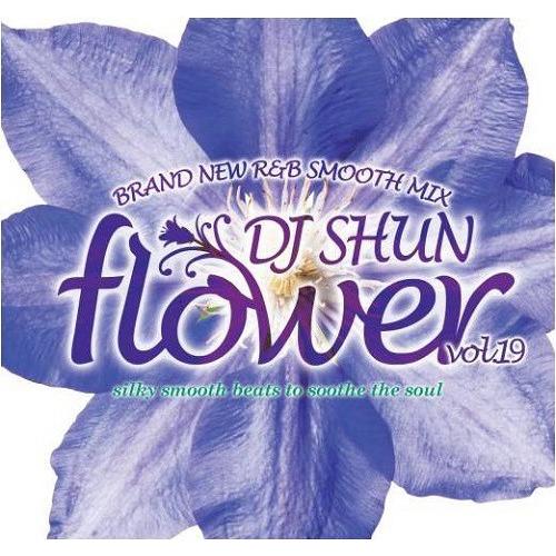 DJ SHUN / FLOWER VOL.19