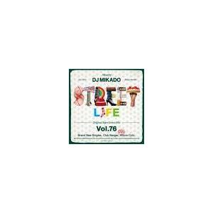DJ MIKADO / STREET L1FE VOL.76