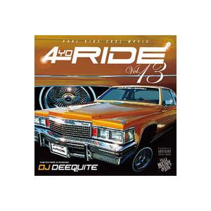DJ DEEQUITE / 4 YO RIDE VOL.13