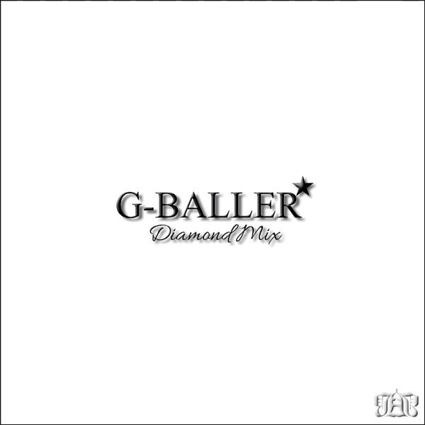 G-BALLER DIAMOND MIX CD Mixed By DJ TAKA