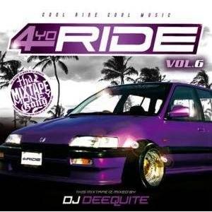 4YO RIDE Vol.6 [再発盤] / DJ DEEQUITE