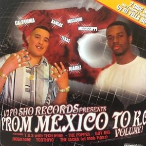 1/0 FO SHO RECORDS PRESENTS FROM MEXICO TO K.C. VO...