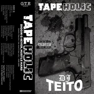 DJ TEITO / TAPE HOLIC VOL.1