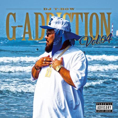 G-ADDICTION Vol.4 / DJ T-BOW
