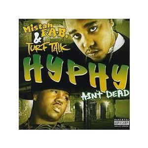 Mistah FAB &amp; Turf Talk / Hyphy Ain&apos;t Dead