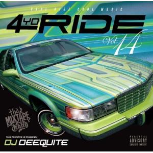 4YO RIDE Vol.14 [再発盤] / DJ DEEQUITE