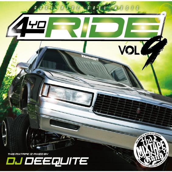 4YO RIDE VOL.9 [再発盤] / DJ DEEQUITE
