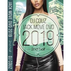 DJ Couz / Jack Move DVD 2019 2nd Half