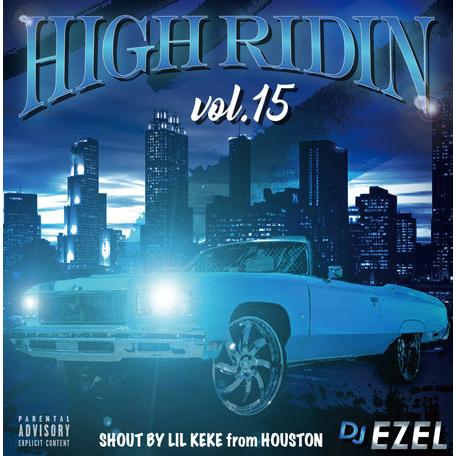 HIGH RIDIN VOL.15 / DJ EZEL