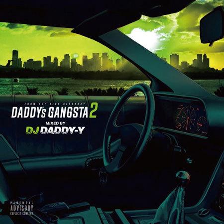 DJ DADDY-Y / Daddy`s Gangsta Vol.2