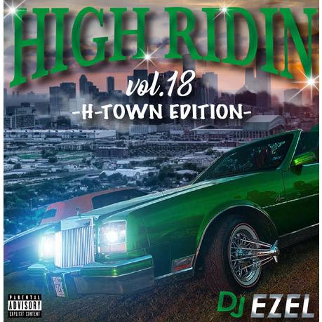 HIGH RIDIN VOL.18 / DJ EZEL