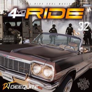 4YO RIDE Vol.32 / DJ DEEQUITE