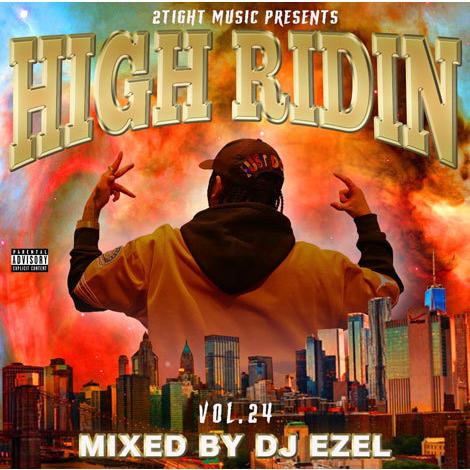 HIGH RIDIN Vol.24 / DJ EZEL