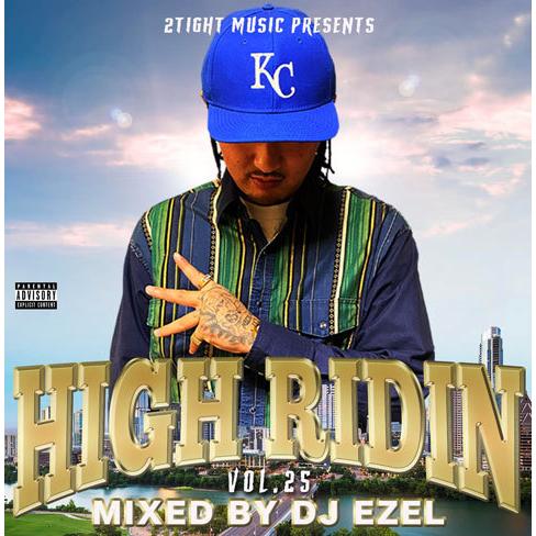 HIGH RIDIN Vol.25 / DJ EZEL