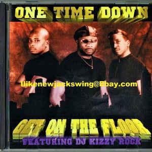 One Time Down &amp;#8211; Get On The Floor