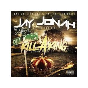 Jay Jonah / Kill a King