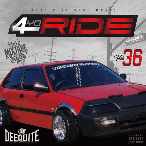4YO RIDE Vol.36 / DJ DEEQUITE