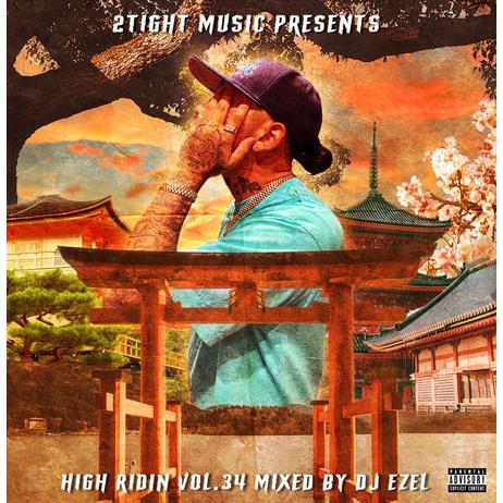 HIGH RIDIN Vol.34 / DJ EZEL