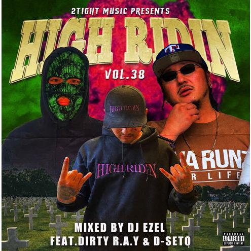 HIGH RIDIN Vol.38 / DJ EZEL
