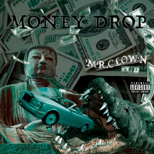 MR CLOWN / MONEY DROP
