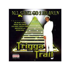 Trigga Trail &amp;#8211; All Gees Go 2 Heaven