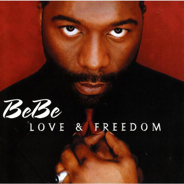 BeBe Winans &amp;#8211; Love &amp; Freedom