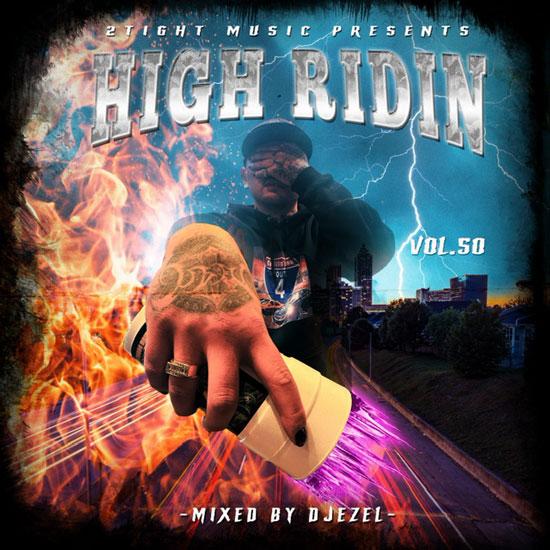 HIGH RIDIN Vol.50 / DJ EZEL