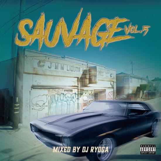 SAUVAGE Vol.5 / DJ RYOGA