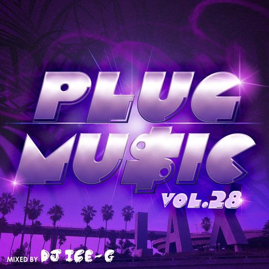 PLUG MU$IC Vol.28 / DJ ICE-G