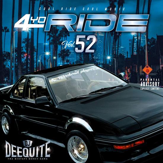 4YO RIDE Vol.52 / DJ DEEQUITE