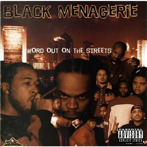 Black Menagerie &amp;#8211; Word Out On The Streets